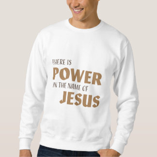 Er is macht in naam van Jezus Trui