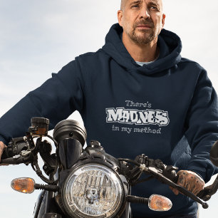 Er Is Methode In Mijn Waanzin Hoodie