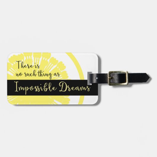 Er is niet zoiets als onmogelijke dromen bagagelabel (Voorkant horizontaal)