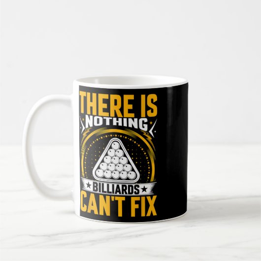 Er is niets dat biljart niet kan repareren - Pool Koffiemok (Links)