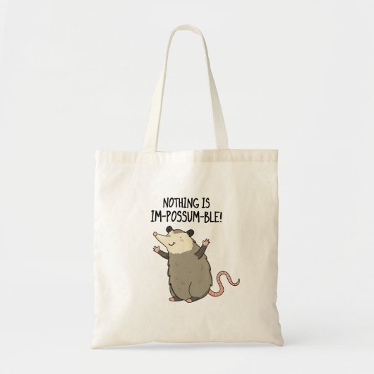 Er is niets Im-possum-ble Funny Possum Pun Tote Bag (Voorkant)