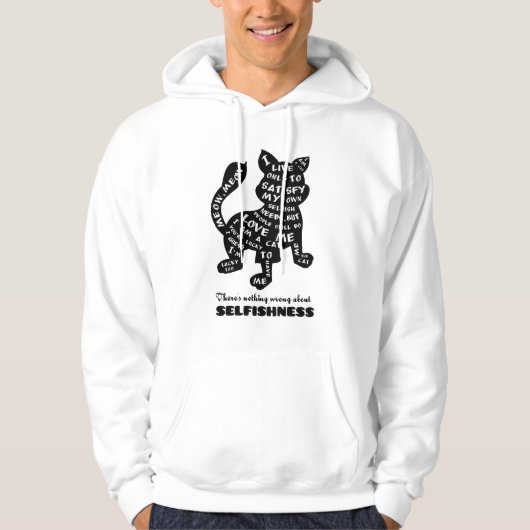 Er is niets mis met egoïsme Sweatshirt (Voorkant)