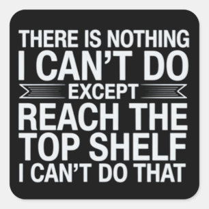 Er is Niets Wat Ik Niet Kan Grappig Sarcasme Vierkante Sticker