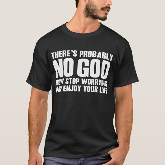 ER IS WAARSCHIJNLIJK GEEN GOD ATHEIST ATHEISM DAWK T-SHIRT (Voorkant)