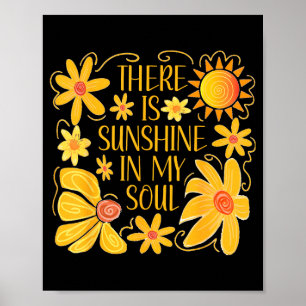 Er Is Zonneschijn in Ziel Vintage Gele Bloemen Poster