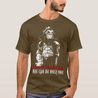 er kan maar één zijn t-shirt