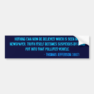 Er kan nu niets worden geloofd dat in een ... bumpersticker