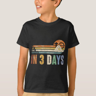 Er kan veel gebeuren in 3 dagen bloemenretro EA T-shirt