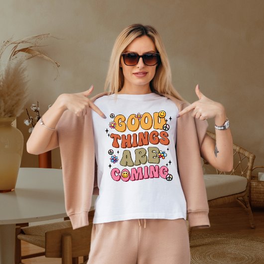 Er komen goede dingen t-shirt