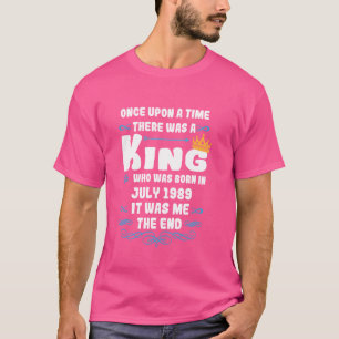 Er was eens een koning. Juli 1989 Geboorte T-shirt