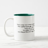 Er was eens een man genaamd CheneyW... Tweekleurige Koffiemok (Links)