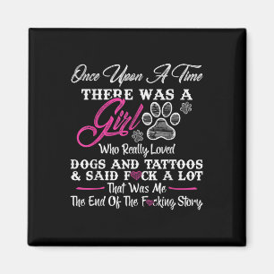 Er was eens een meisje en een hond Tattoo Magneet