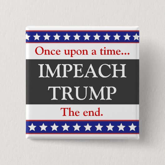 Er was eens... Impeach Trump Button (Voorkant)