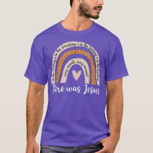 Er was Jezus Liefhebber Christelijk Regenboog T-shirt