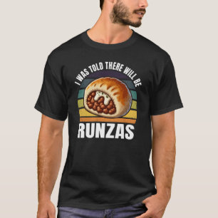 Er werd mij verteld dat er Runzas Food Lover zal z T-shirt