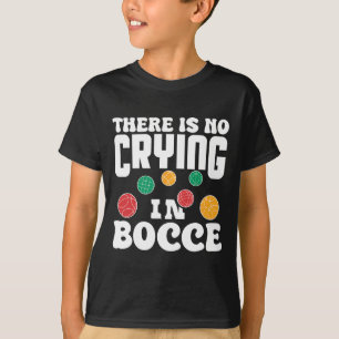 Er Wordt Niet Gehuild Bij Bocce Italiaans Grasbowl T-shirt