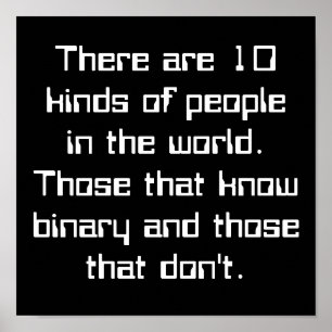 Er zijn 10 soorten mensen in de wereld. Dit... Poster