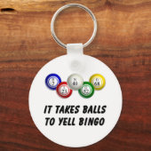 Er zijn ballen nodig om bingo te schreeuwen sleutelhanger (Voorkant)