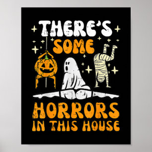 Er zijn een aantal gruwelen in dit huis spook Hall Poster
