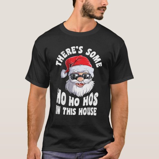 Er zijn een paar Ho Hos in dit Huis kerstSan T-shirt (Voorkant)