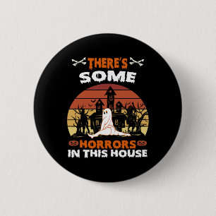 Er zijn enkele verschrikkingen in dit huis leuke r ronde button 5,7 cm