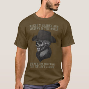 er zijn haaien en minnaars in deze wereld als je t-shirt