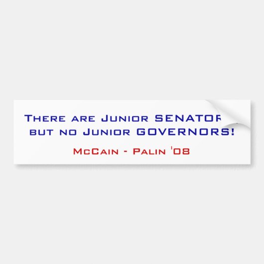 Er zijn Junior SENATORS, maar geen Junior GOVERN.. Bumpersticker (Voorkant)