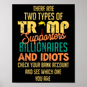 Er zijn twee soorten Trump-aanhangers Poster