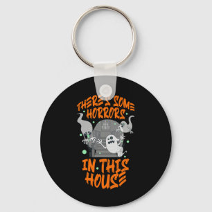 Er zijn wat verschrikkingen in dit huis Halloween  Sleutelhanger