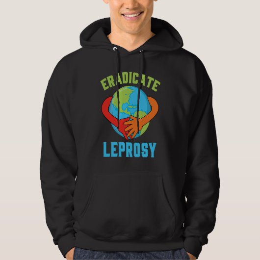Eradicate Leprosy Disease Awareness and Support Hoodie (Voorkant)