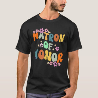 Ere-vrouw van eer Retro Groovy Bruidsmeisjes Bache T-shirt