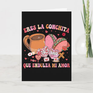 Eres La Conchita Que Endulza Mi Amor Mexicaanse Va Kaart