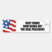 Erg grappig, haal nu het echte president uit bumpersticker (Voorkant)