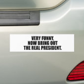 Erg grappig, haal nu het echte president uit bumpersticker (Op auto)