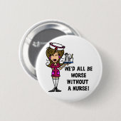 Erger zonder verpleegster ronde button 5,7 cm (Voorkant /achterkant)