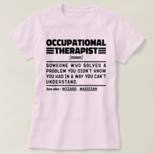 Ergotherapeut zelfstandig naamwoord Fysiotherapie T-shirt