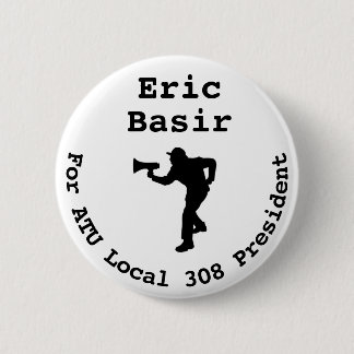 Eric Basir voor President Grote Button