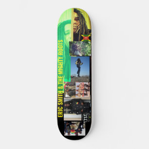 ERIC SMITH & THE MIGHTROOTS OFFICIAL Skateboard