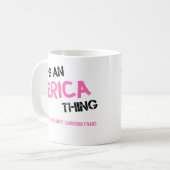 Erica ding dat je niet zou begrijpen koffiemok (Voorkant links)