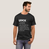 Erick Name T-shirt (Voorkant volledig)