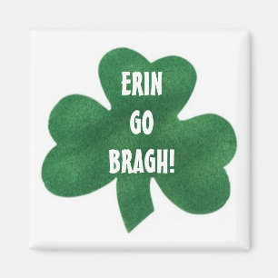 ERIN GA BRAGH! MAGNEET