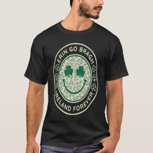 Erin Go Bragh Ireland Forever 5 T-shirt