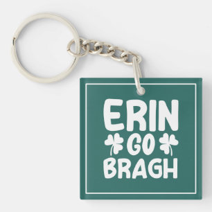 Erin Go Bragh St. Patrick's Day ontwerp-60850 Sleutelhanger