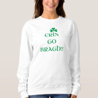 "ERIN GO BRAGH" Vrouwen Sweatshirt