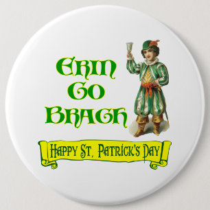 Erin Go Braugh Happy St. Patrick's Day Gezegde Ronde Button 6,0 Cm