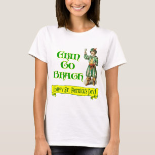 Erin Go Braugh Happy St. Patrick's Day Gezegde T-shirt