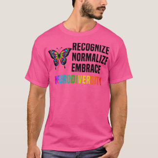 Erken Normaliseren Brace Neurodiversity3 T-shirt