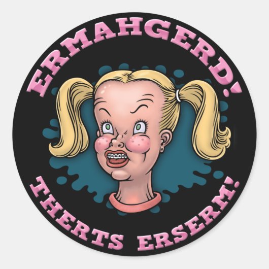 Ermahgerd Ronde Sticker (Voorkant)