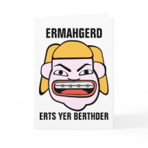 Ermahgerd Verjaardag