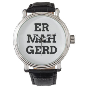 Ermahgerd Watch Horloge
